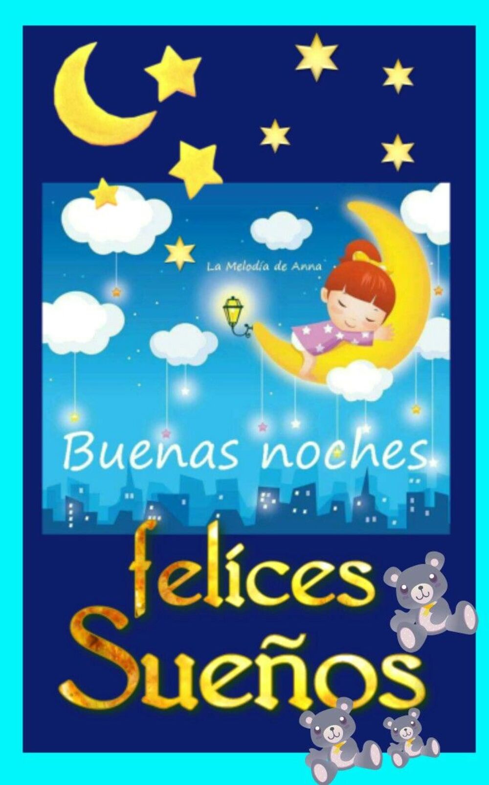 Buenas Noches Felices Sueños