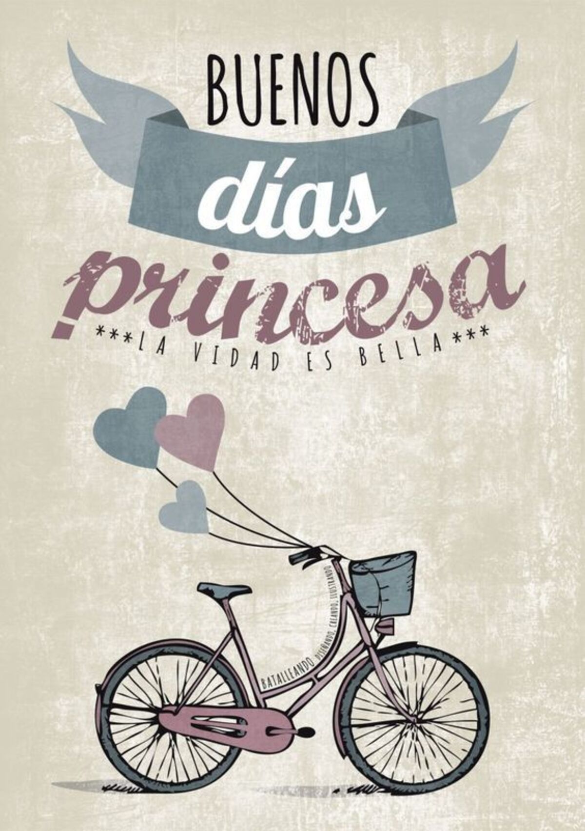 Buenos Días Princesa