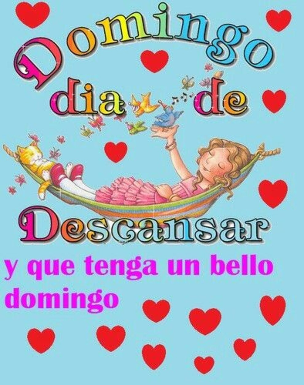 Domingo día de descansar y que tenga un Bello Domingo