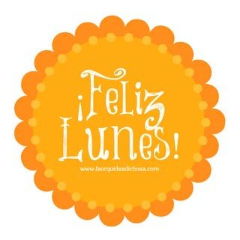 Feliz Lunes feliz inicio de semana 5