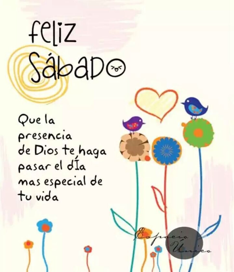 Frases y postales de Feliz Sábado por tus amigos 6