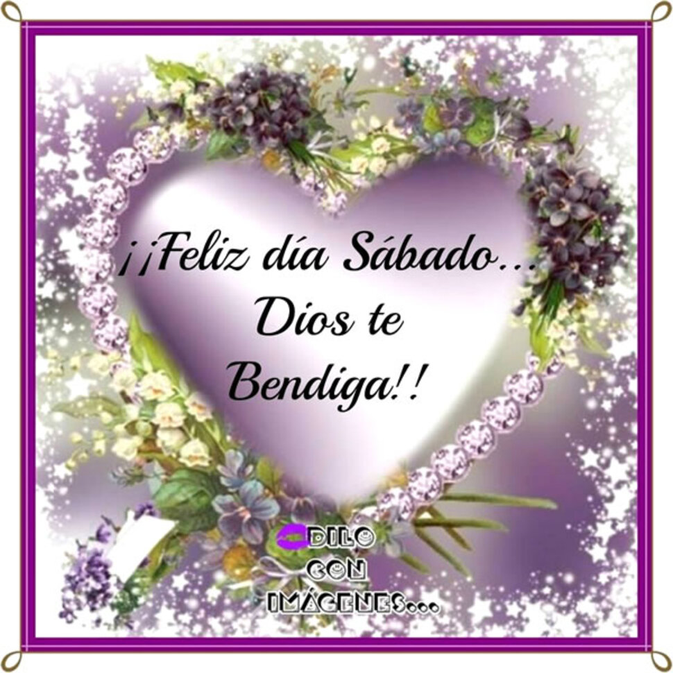 Imágenes frases y reflexiones para Feliz Sábado 8