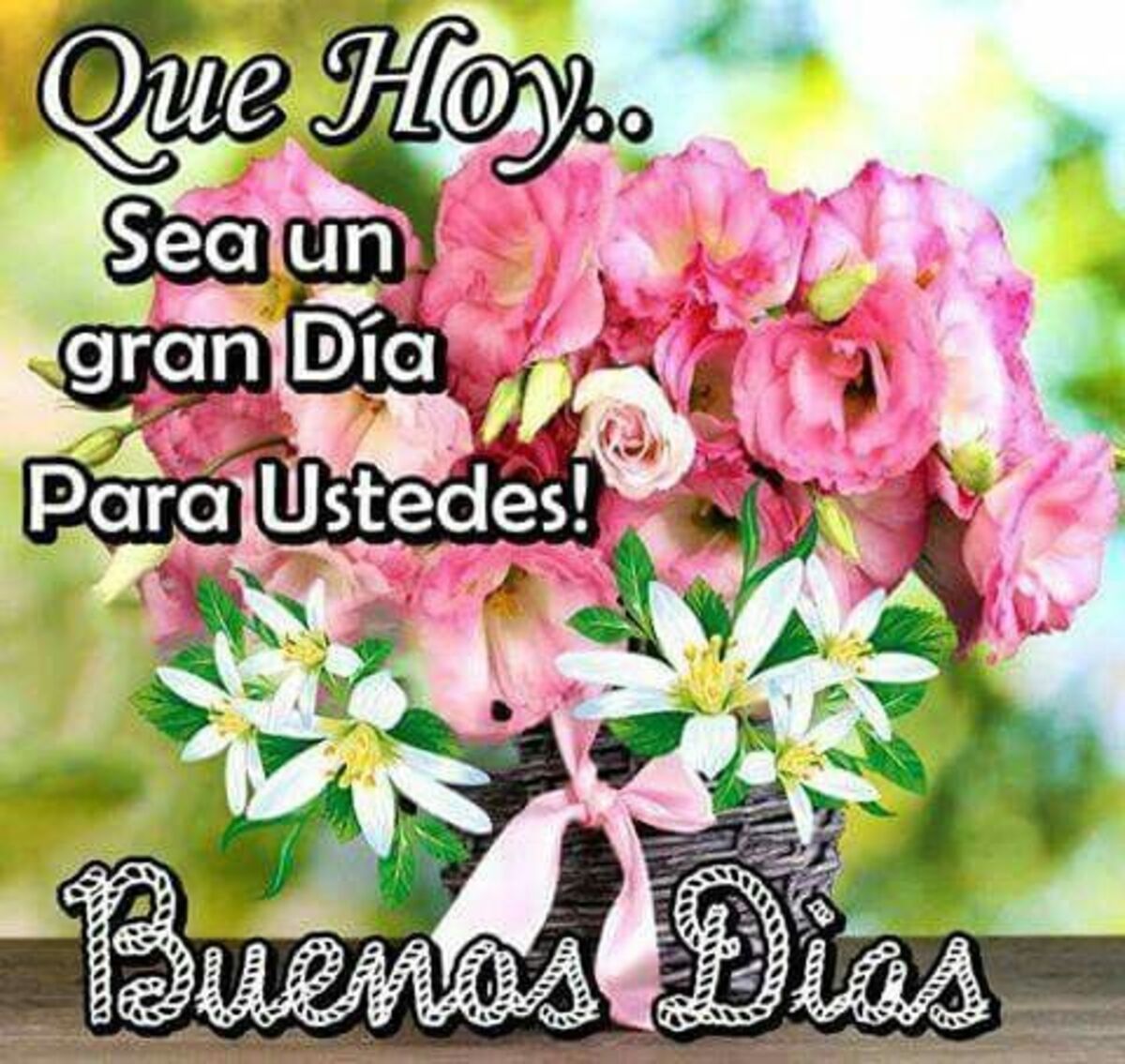 Imagenes hermosas de Buenos Días grupo 11