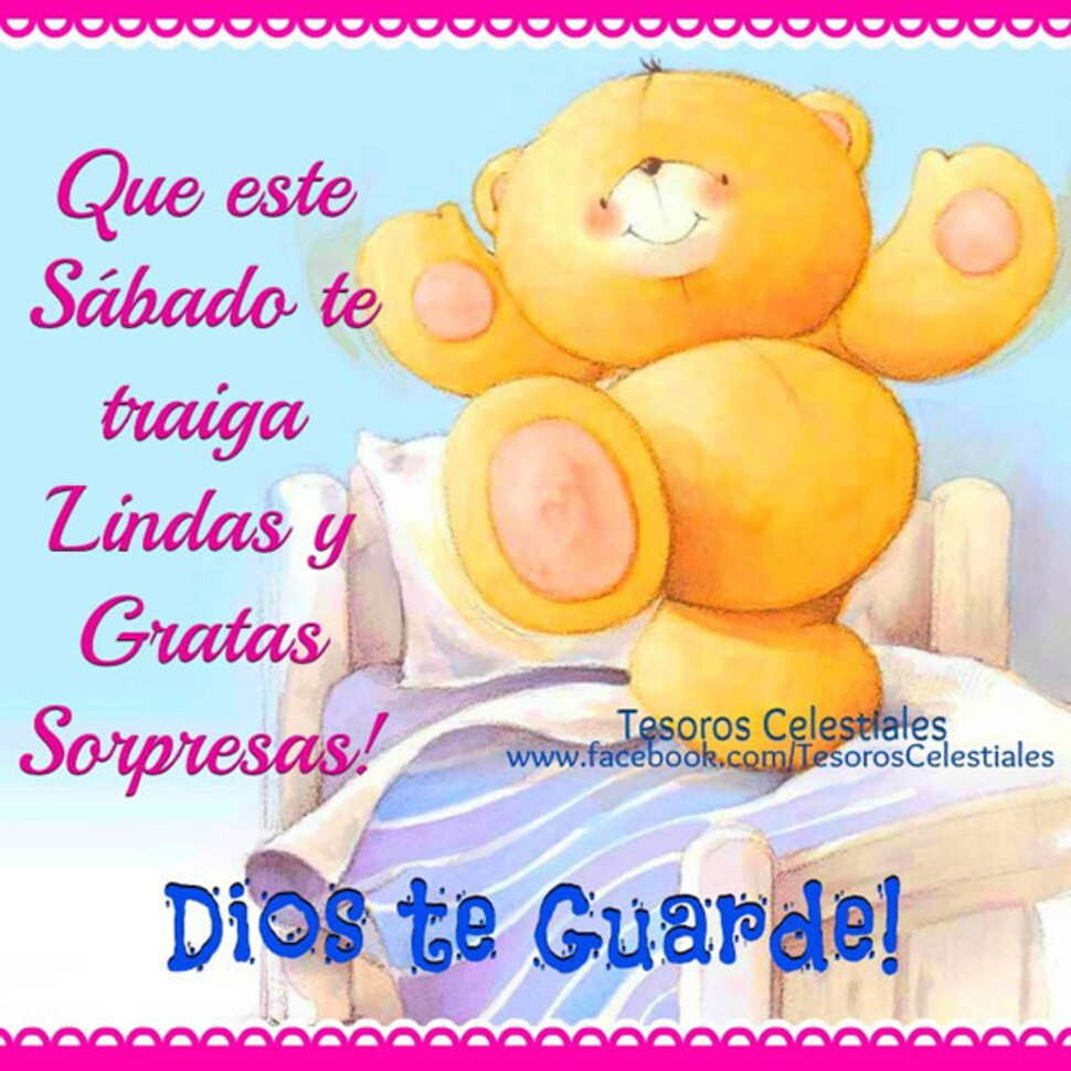 Lindas imágenes Feliz Sábado y fin de semana 7