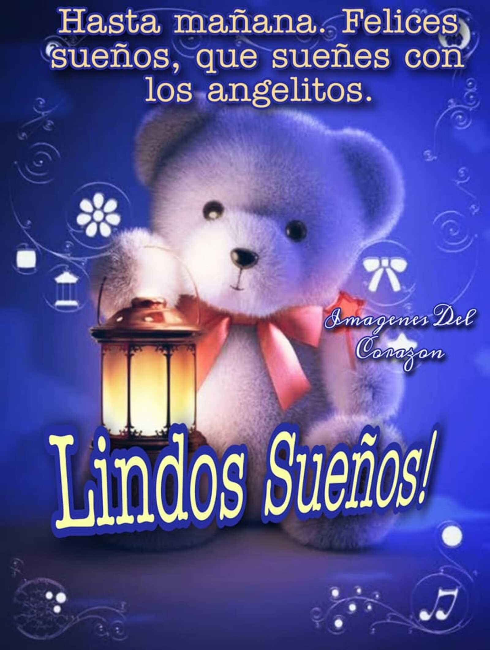 Hasta mañana felices sueños que sueñes con los angelitos