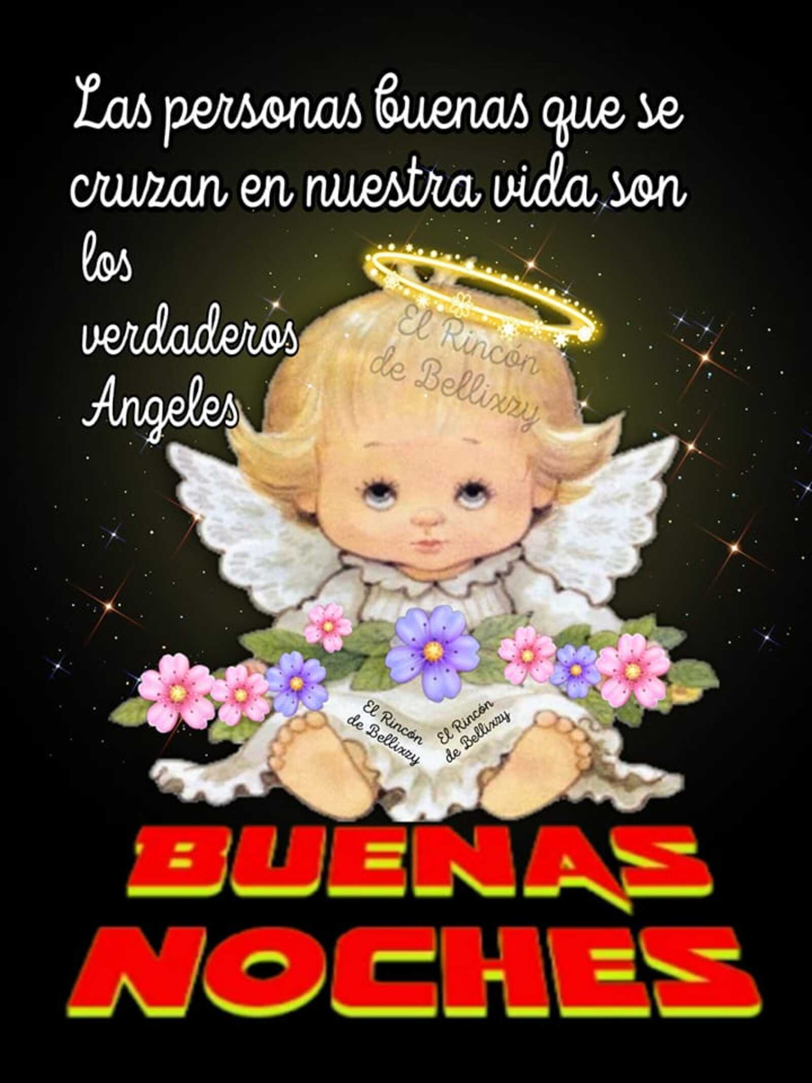 Las personas buenas que se cruzan en nuestra vida son los verdaderos angeles buenas noches